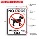 No Dogs Allowed Within This Area Sign (9" x 12")-2