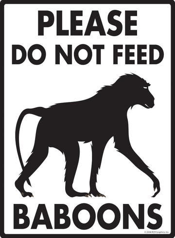 Please Do Not Feed Baboons Sign