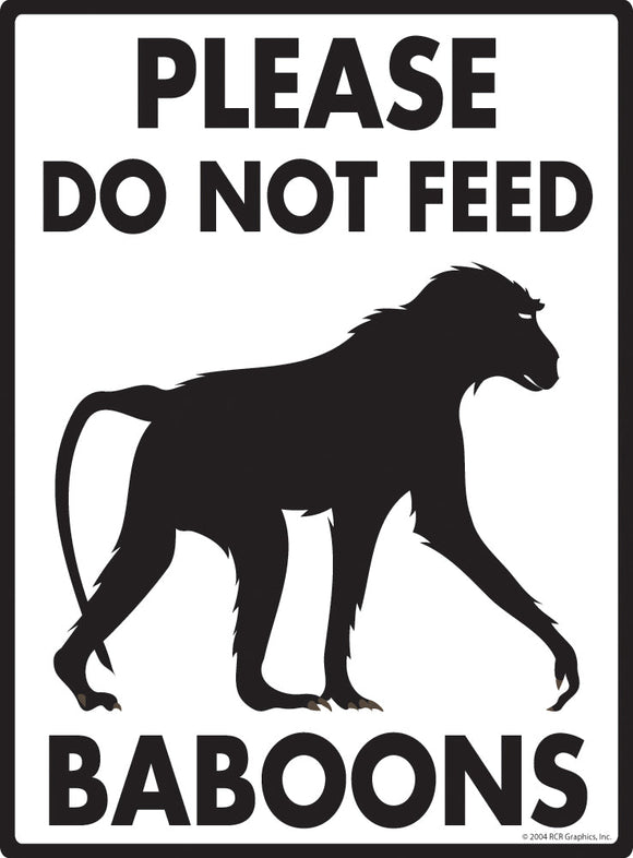 Please Do Not Feed Baboons Sign