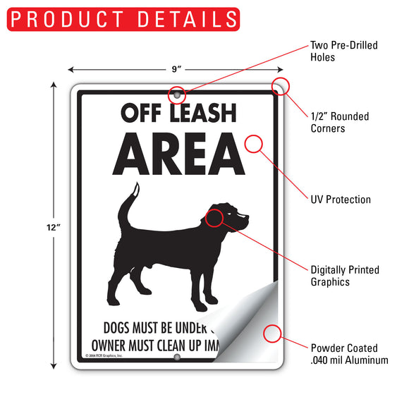 Off Leash Area - Dogs Must Be Under Control  (9" x 12")