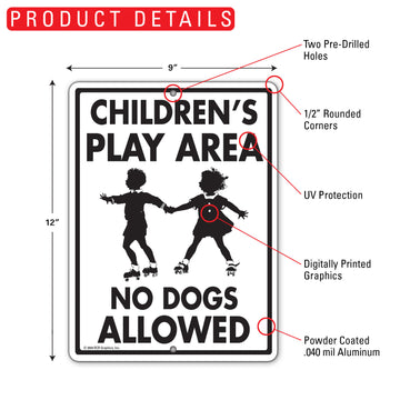 Children's Play Area No Dogs Allowed Aluminum Sign - 9x12 Inch, Heavy Duty Weatherproof Yard - 0
