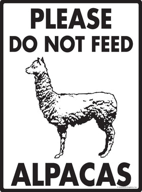 Please Do Not Feed Alpacas Sign