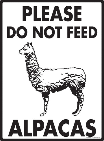 Please Do Not Feed Alpacas Sign
