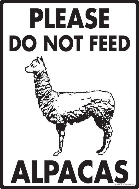 Please Do Not Feed Alpacas Sign