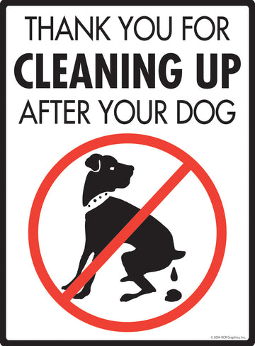 Thank You for Cleaning Up After Your Dog Exterior Dog Pooping Aluminum Sign