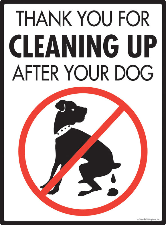 Thank You for Cleaning Up After Your Dog Exterior Dog Pooping Aluminum Sign