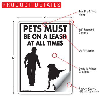 Pets Must Be On a Leash at All Times Aluminum Sign - 9x12 Inch, Weatherproof Yard - 0