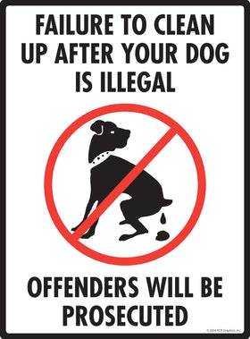 Failure to Clean Up After Your Dog Exterior Dog Pooping Aluminum Sign