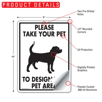 Take Pet to Designated Pet Area Aluminum Sign - 9x12 Inch, Weatherproof Yard - 0