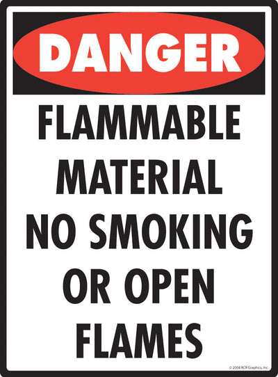 Danger - Flammable Material No Smoking Sign