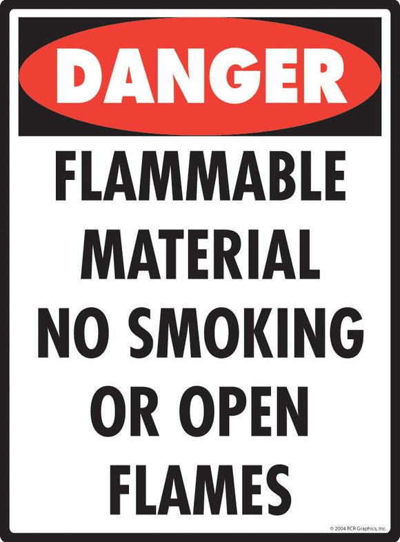 Danger - Flammable Material No Smoking Sign