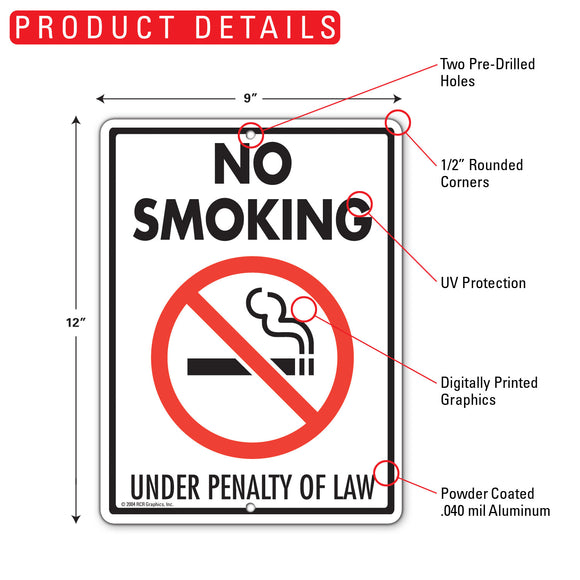No Smoking Under Penalty Of Law Sign (9" x 12")