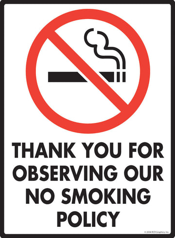 Observing our No Smoking Policy Sign
