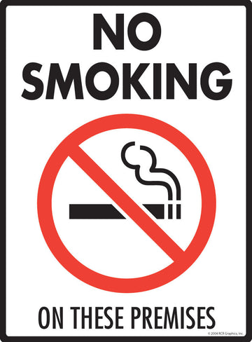No Smoking on These Premises Sign
