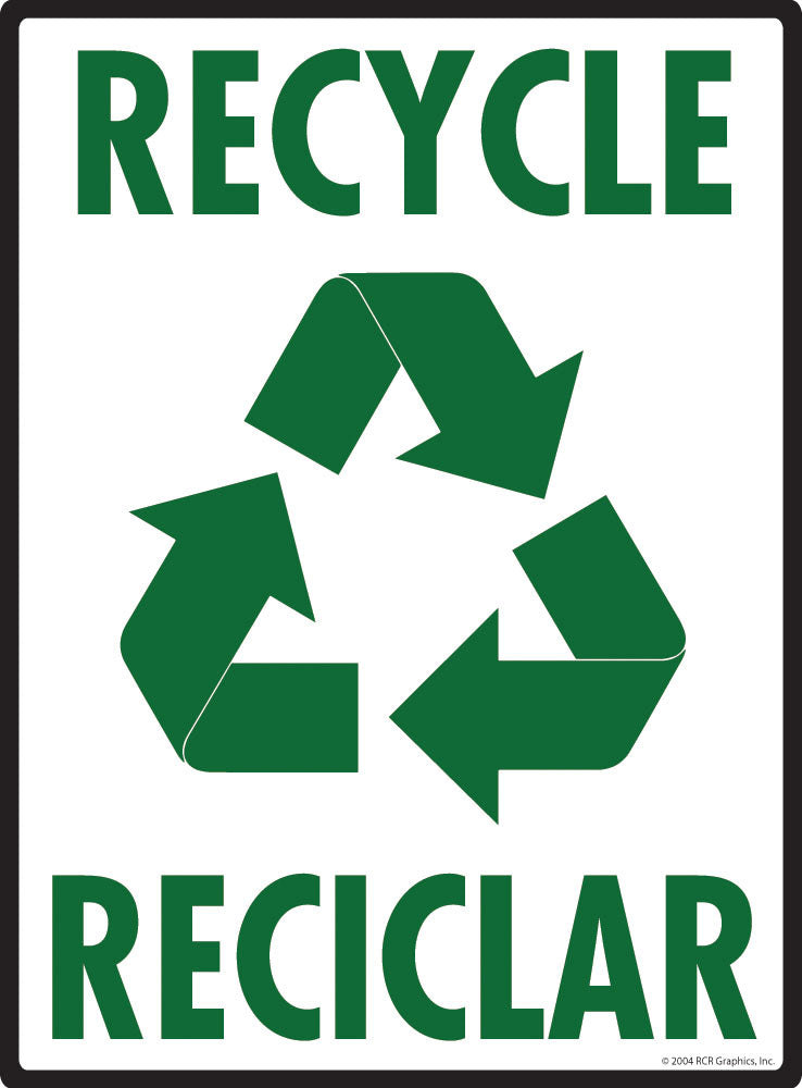 Recycle Usage Sign Recycle - Reciclar Sign (9