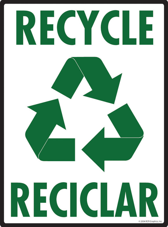 Recycle - Reciclar Sign