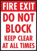 Fire Exit - Do Not Block - Keep Clear at all Times Sign