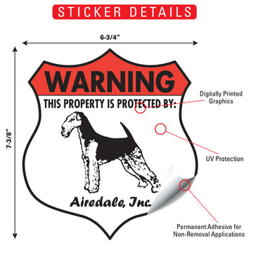 Airedale Terrier! Property is Protected Badge Aluminum Sign or Vinyl Sticker - Weatherproof, Yard - 0