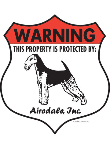 Airedale Terrier! Property Patrolled Badge Sign or Sticker