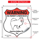 American Eskimo! Property is Protected Badge Sign or Sticker-3