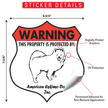 American Eskimo! Property is Protected Badge Sign or Sticker - 0