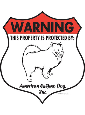 American Eskimo! Property Patrolled Badge Sign or Sticker