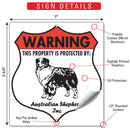 Australian Shepherd! Property is Protected Badge Sign or Sticker-3