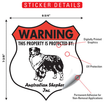 Australian Shepherd! Property is Protected Badge Aluminum Sign or Vinyl Sticker - Weatherproof, Yard - 0