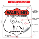 Bichon! Property is Protected Badge Sign or Sticker-3