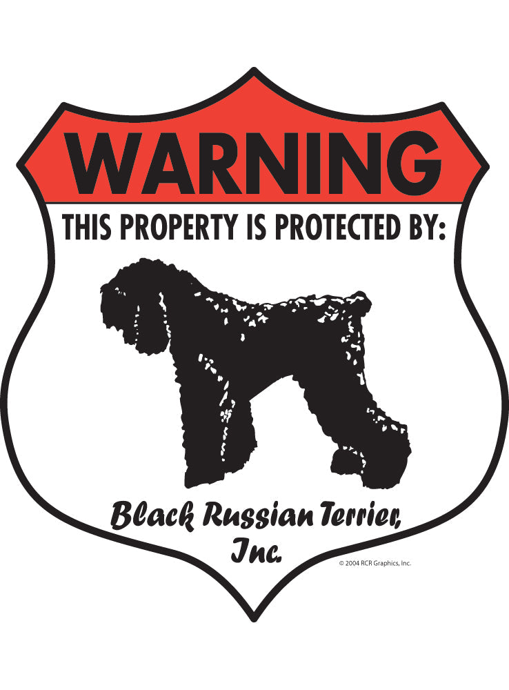 Black Russian Terrier! Property Patrolled Badge Sign