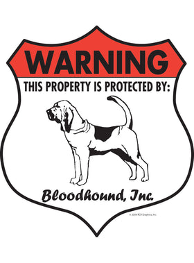 Bloodhound! Property Patrolled Badge Sign or Sticker