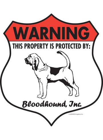 Bloodhound! Property Patrolled Badge Sign or Sticker