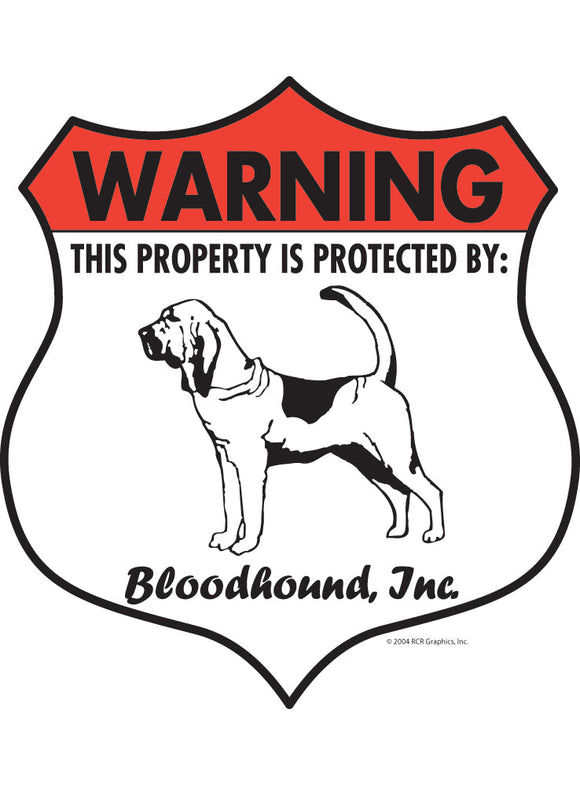 Bloodhound! Property Patrolled Badge Sign or Sticker