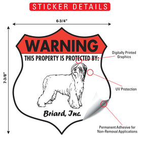 Briard! Property is Protected Badge Sign or Sticker - 0