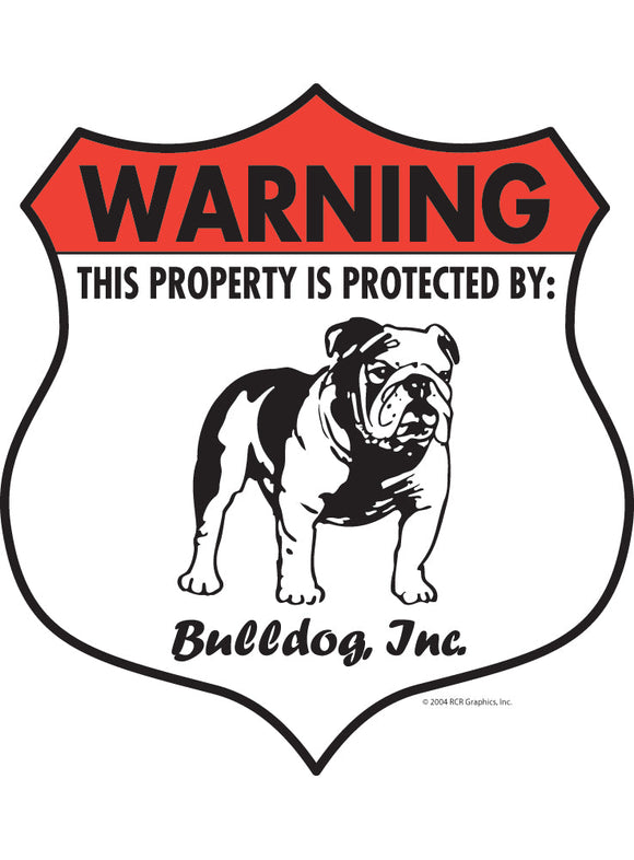 Bulldog! Property Patrolled Badge Sign or Sticker