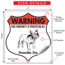 Frenchie! Property is Protected Badge Sign or Sticker-3