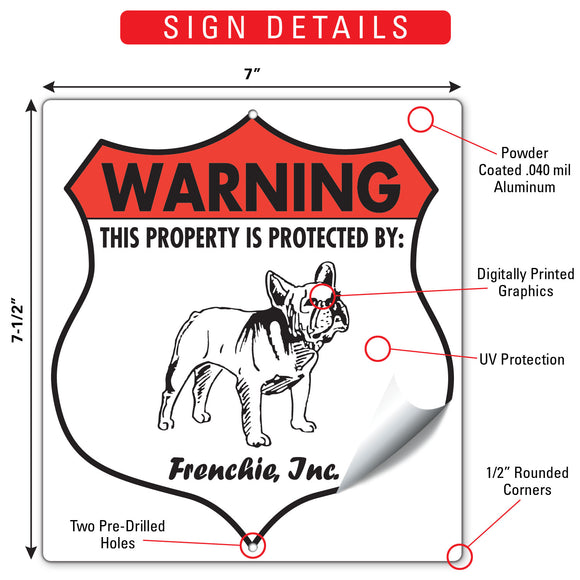 Frenchie! Property is Protected Badge Sign or Sticker