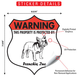 Frenchie! Property is Protected Badge Sign or Sticker - 0