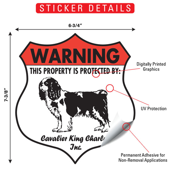 Cavalier King Charles! Property is Protected Badge Sign or Sticker