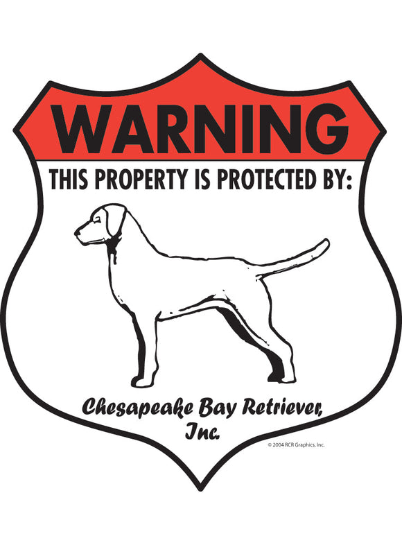 Chesapeake Bay Retriever! Property Patrolled Badge Sign or Sticker