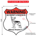 Chinese Crested! Property is Protected Badge Sign or Sticker-2
