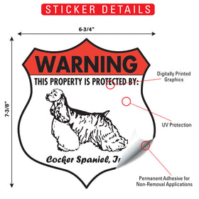 Cocker Spaniel! Property is Protected Badge Sign or Sticker - 0