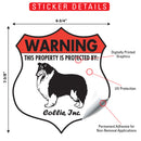 Collie! Property is Protected Badge Sign or Sticker-2