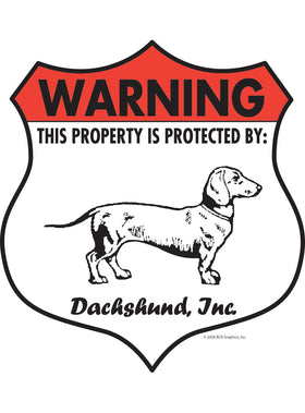 Dachshund! Property Patrolled Badge Sign or Sticker