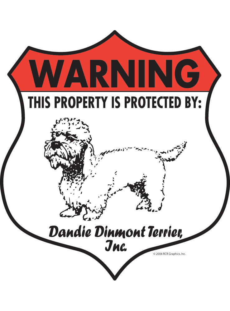 Dandie Dinmont Terrier! Property Patrolled Badge Sign & Sticker