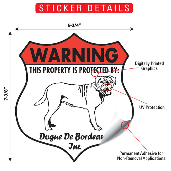 Dogue De Bordeaux! Property is Protected Badge Sign or Sticker