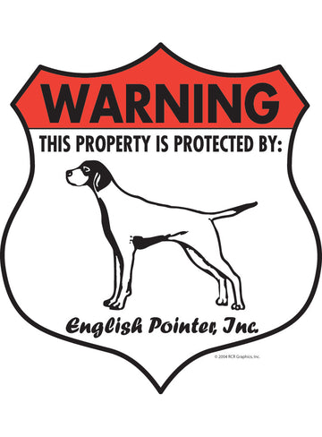 English Pointer! Property Patrolled Badge Sign or Sticker
