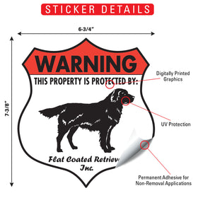 Flat-Coated Retriever! Property is Protected Badge Sign or Sticker - 0