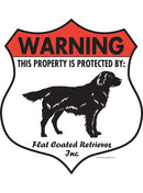 Flat-Coated Retriever! Property is Protected Badge Sign or Sticker-1