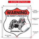 Havanese! Property is Protected Badge Sign or Sticker-3